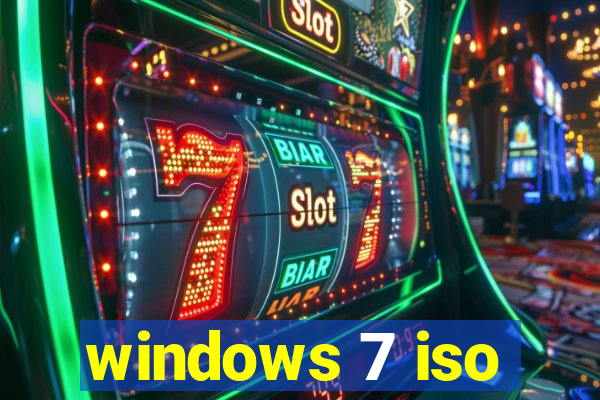 windows 7 iso